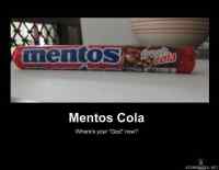 Mentos cola