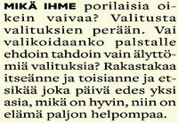 Mikä ihme Porilaisia vaivaa?