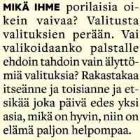 Mikä ihme Porilaisia vaivaa?