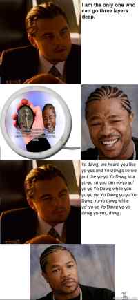  yo dawg