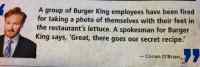 Burger King - http://www.taloussanomat.fi/ulkomaat/2012/07/20/hampurilaisketjun-tyontekija-seisoi-salaatissa-potkut-kolmelle/201234022/12