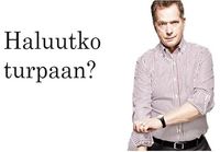 Haluutko turpaan?