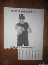 Who&#039;s awesome? - you are!