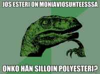 Philosoraptor - Esteristä tuli polyesteri