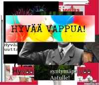 Hauskaa vappua rasilalaiset!! - Hauskaa Vappua!