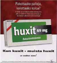 Kun kuxit - muista huxit  - Se auttaa aina...