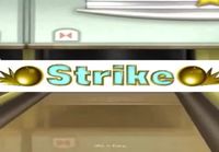 Strike!