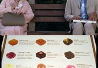 Life is like a box of chocolates