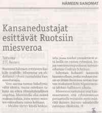 Miesvero - Näin Ruotsissa. Sama juttu suomeen nii hyvä on :)