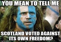 Not so Braveheart