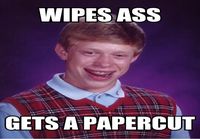 Bad luck Brian vessassa.