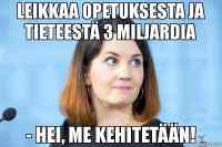 Tämä on kehitystä? - Rahat eliitille ja kehitytään kehitysmaaksi samantien. BTW Hallitus on fiksua porukkaa kun leikkaa koulutuksesta 3mrd ja laittaa koulutukseen 6mrd.