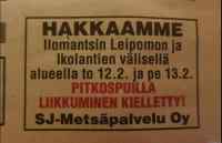 Ilomantsin paikallislehdestä bongattua - Ilomantsissa on otettu kauan odotettu askel ystävällisempään suuntaan, ja siellä on ryhdytty ilmoittamaan ennakkoon milloin ja missä hakataan. Kuva otettu Pogostan sanomista.