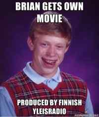 Bad luck Brian saa oman elokuvan