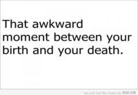 That awkward moment..