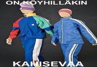 On köyhilläkin kahisevaa