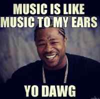 Yo dawg