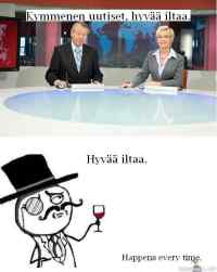 Like a sir. - Good evening to you to. 