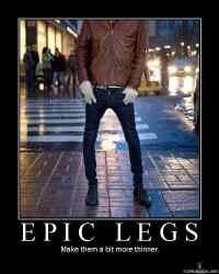 The Epic Legs - I wanna thinner legs plix