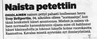 Naista petettiin - Sairaita sitomisleikkejä