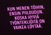 Hyviä työntekijöitä on vaikea löytää