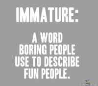 Immature