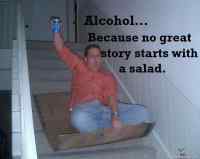 Alcohol..