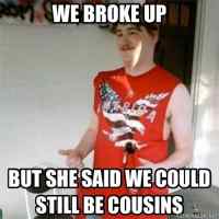 Redneck breakup