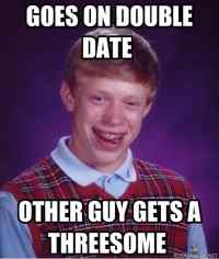 Bad luck Brian tuplatreffeillä