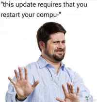 Päivitys vaatii uudelleenkäynnistyksen - Joopa joo, käynnistellään jahka viitsitään