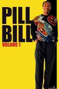 Pill Bill  - Volume 1