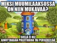 Miksi muumilaaksossa on niin mukavaa?