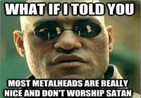 Metalheads