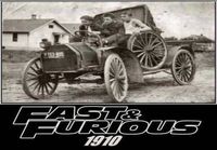 Fast and furious 1910