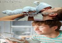 Wonderful smell of baby