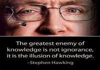 Greatest enemy of knowledge