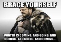 Winter is..