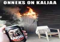 Onneks on kaljaa