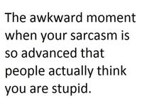 The awkward moment