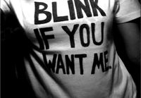 Blink if you want me