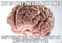 Scumbag brain