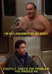 I am not ashamed of my body