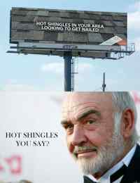 Hot shingles