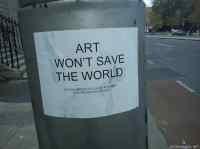 Art wont save the world