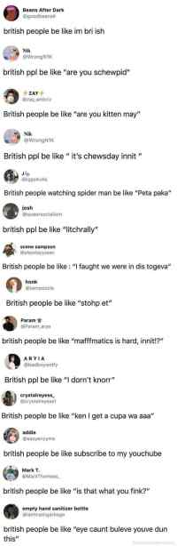 British be like