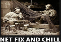 Net fix and chill