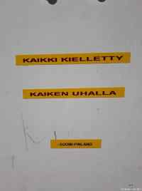 Kaikki kielletty - Kaiken uhalla