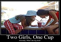 2 girls 1 cup