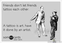 Friends and tattoos