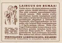 Laihuus on rumaa!